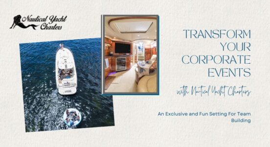 Transform Your Corporate Events Yacht Rental Fort Lauderdale